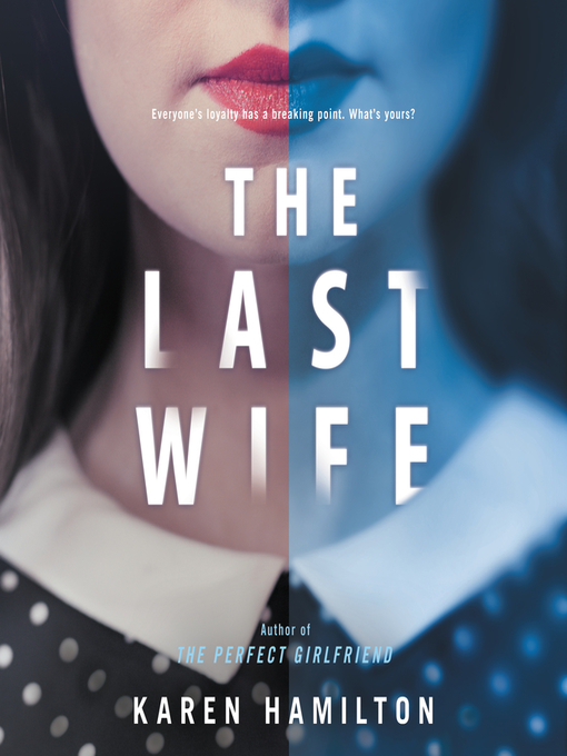 Title details for The Last Wife by Karen Hamilton - Available